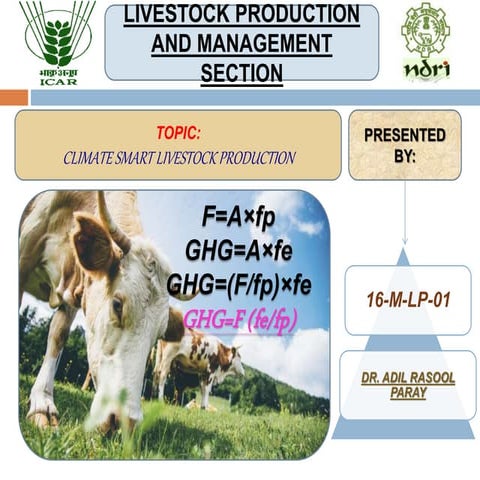 Climate Smart Livestock Production, by Dr Adil Rasool Paray