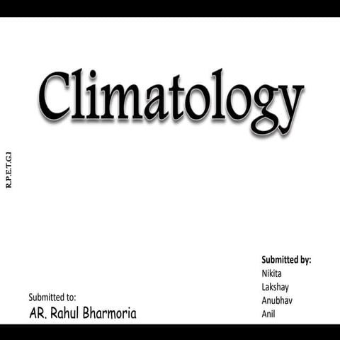 "warm and humid" climate and their designs