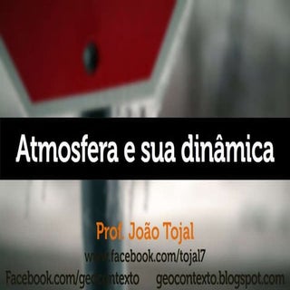 Climatologia - Atmosfera e sua dina...