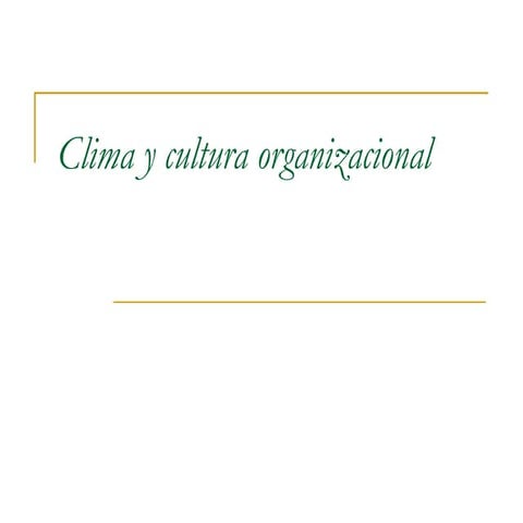 Administracion - Clima y cultura