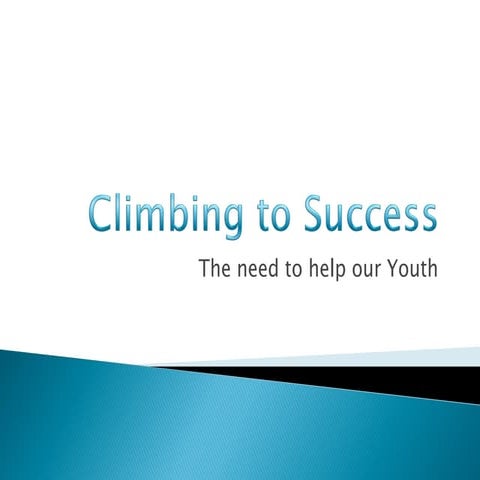 Climbing to success