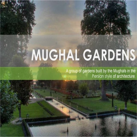 Mughal Gardens