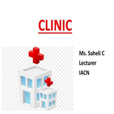 Clinic and types of clinic in the community area