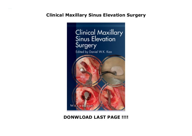 Clinical Maxillary Sinus Elevation Surgery