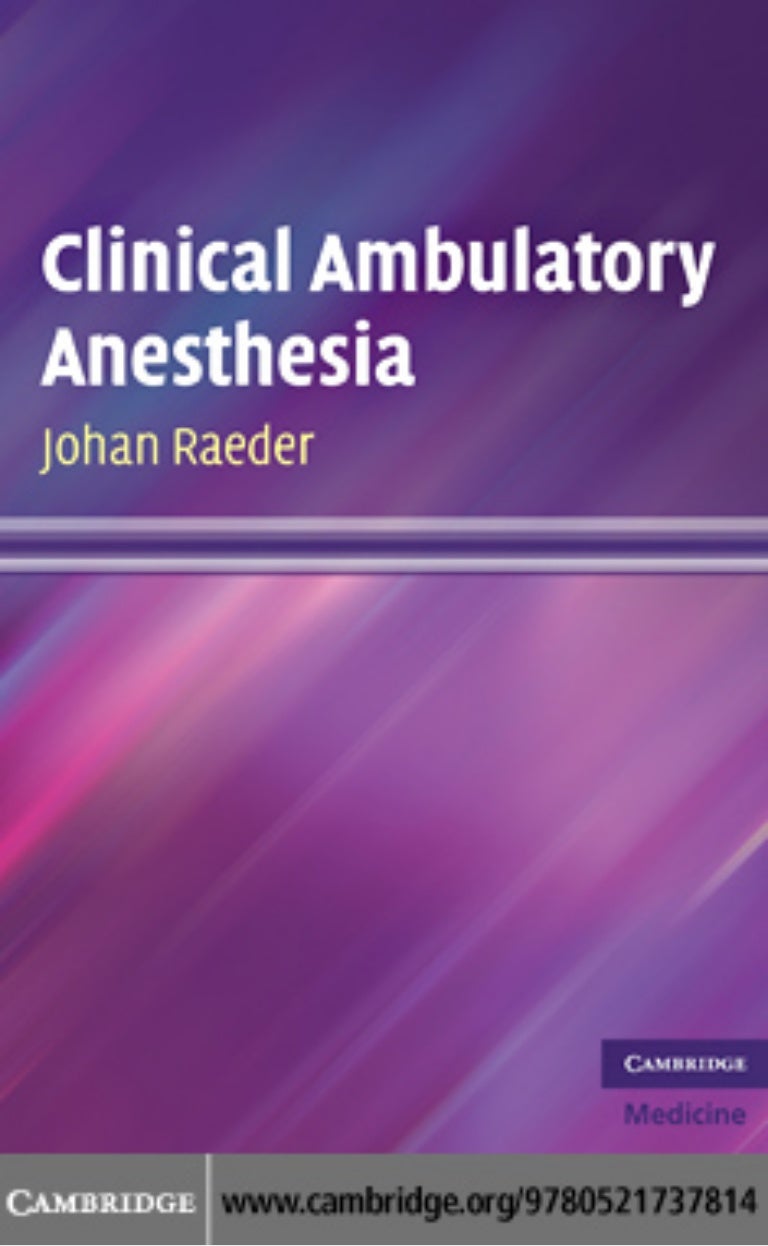 Clinical ambulatory anesthesia