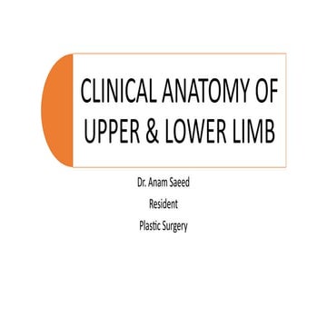 CLINICAL ANATOMY OF UPPER & LOWER LIMB.pptx