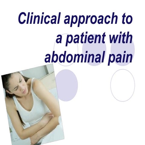 Clinical approach to a patient with abdominal pain