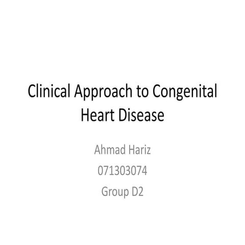Clinical approach to congenital heart disease