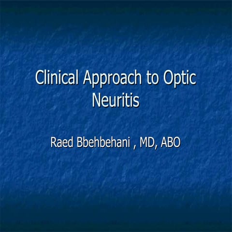 Clinical approach to optic neuritis