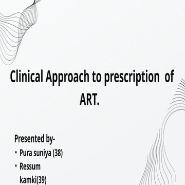 Clinical Approach to prescription of ART..pptx