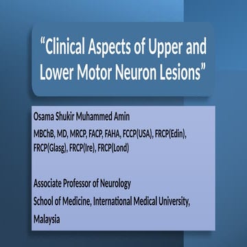 Clinical Aspects of Upper and Lower Motor Neuron Lesions