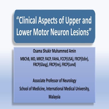 Clinical aspects of upper and lower motor neuron lesions