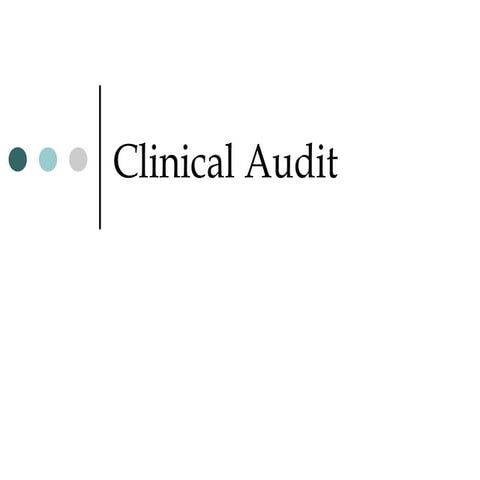 Clinical Audits and Process Improvement in Hospitals