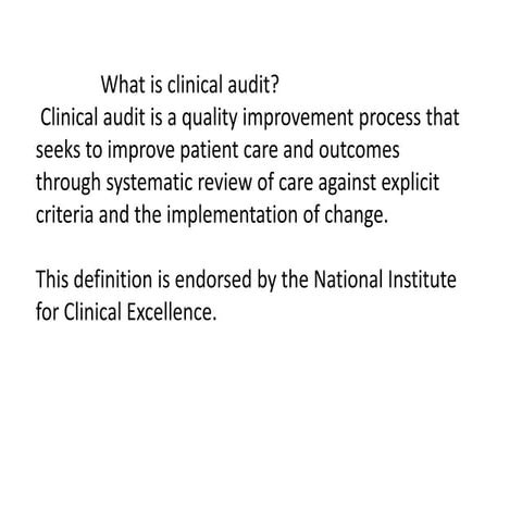 Clinical audit  by Dr A. K. Khandelwal