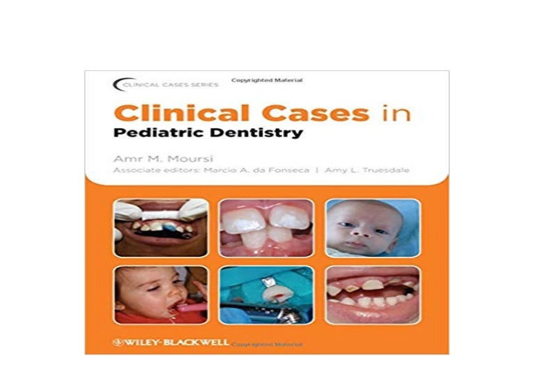^^[download p.d.f]^^ Clinical Cases in Pediatric Dentistry 1st Edit…