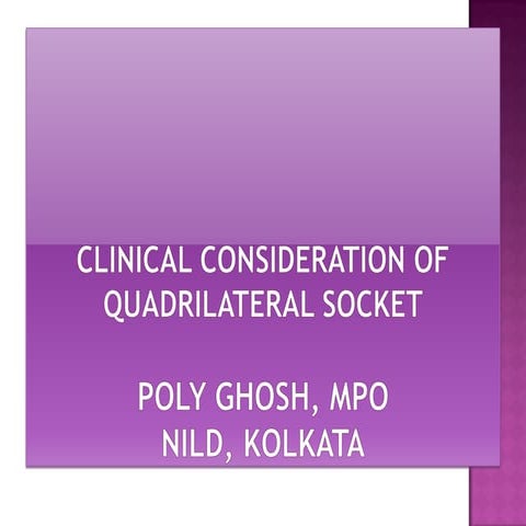 Clinical consideration of quadrilateral socket 2000