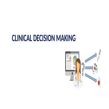 CLINICAL DECISION MAKING 26 nov 2022.pptx