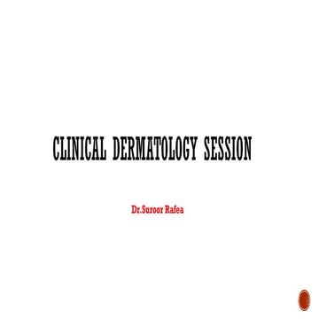 Clinical dermatology session Dermatology 5th .pptx