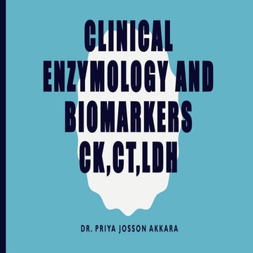 Clinical enzymes and Biomarkers CK, CT, LDH.pptx
