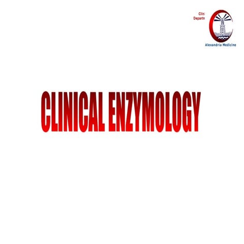 Clinical enzymology