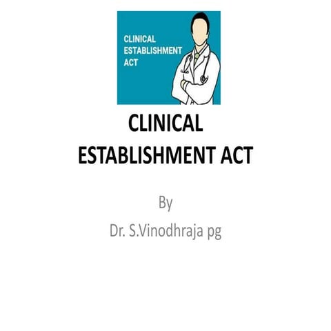 Clinical establishment act