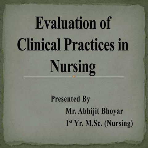 Clinical evaluation