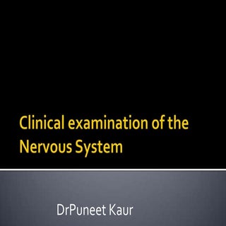 Clinical examination nervous system