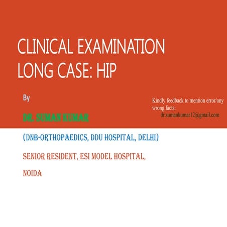 Clinical examination of hip:Long Case