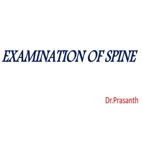 Clinical examination of spine