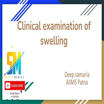Clinical examination of swelling 