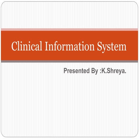 Clinical Information system