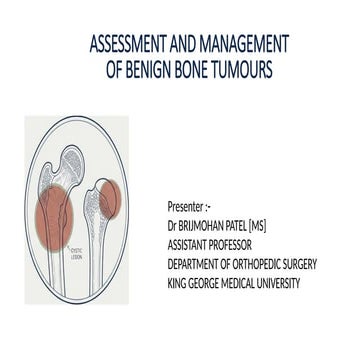 Comprehensive Assessment and Management of Benign Bone Tumours in ...