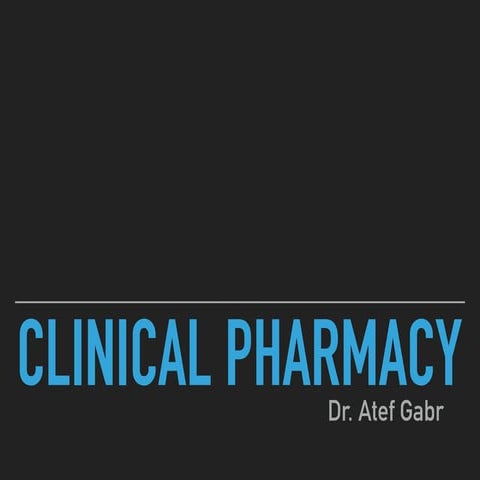 Clinical pharmacy by Atef Gabr