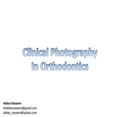 Clinical photography in Orthodontics