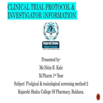 clinical protocol & investigator information.pptx by Nitin Kale