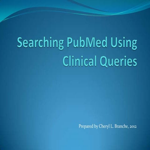Clinical queries version 5 | PPT