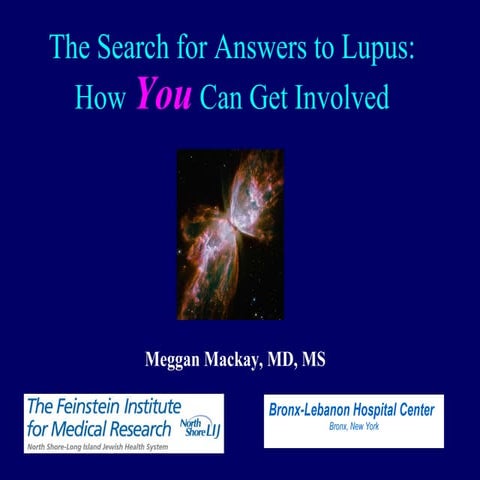 Clinical Research In Lupus by Dr. Meggan Mackay