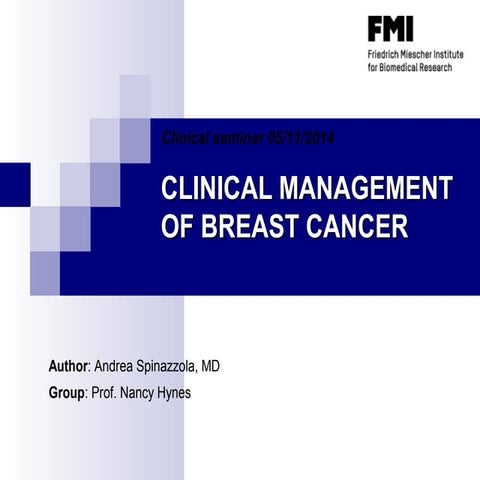 Clinical management of breast cancer