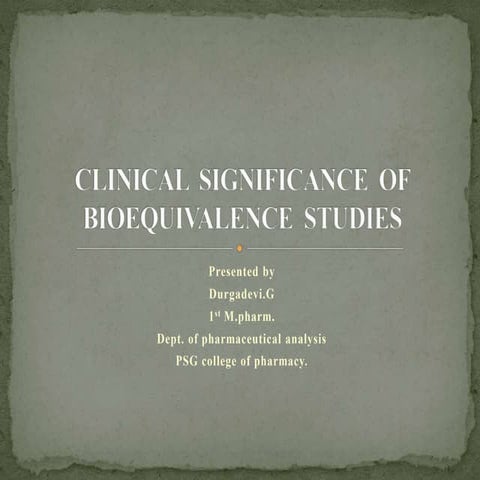 Clinical significance of be studies