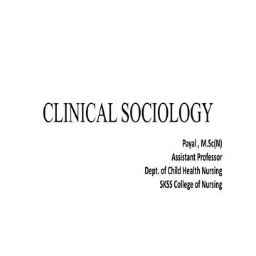 clinicalsociology and its  importance in nursing