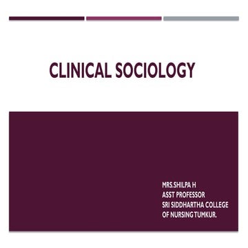CLINICAL SOCIOLOGY.pptx FOR BSC NURSING STUDENTS I SEMESTER