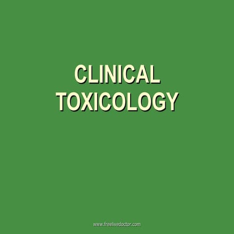 Clinical toxicology