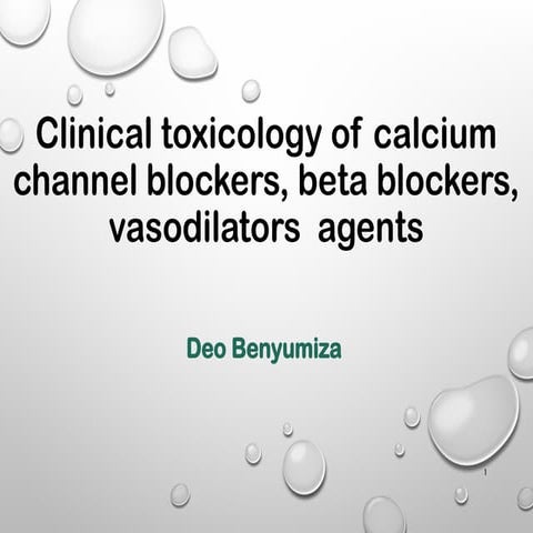 Calcium channel blocker & Beta blocker Poisoning.pptx