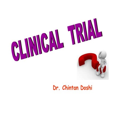Clinical trial