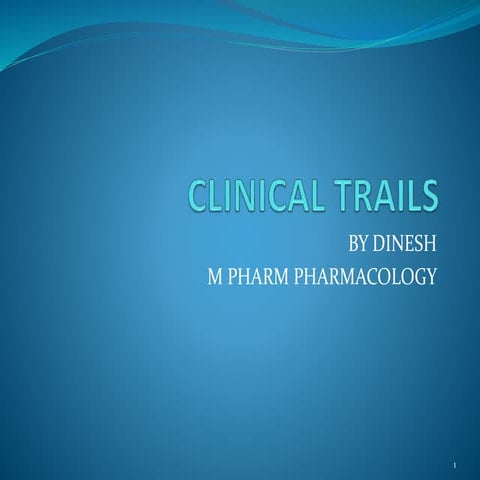 Clinical trails 