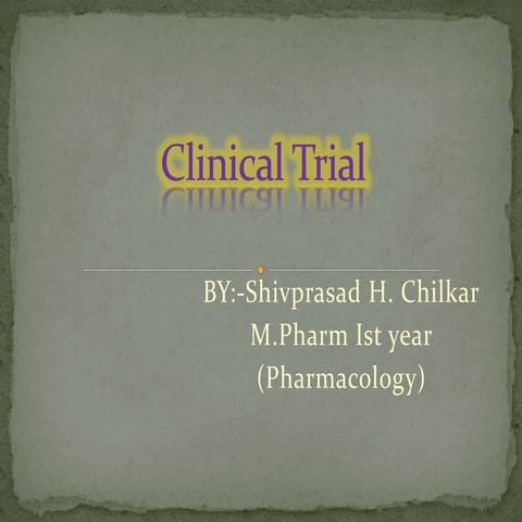 Clinical trial