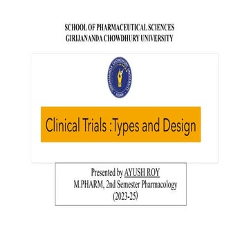 Clinical trial : Types and Design (Pharmacovigilance)