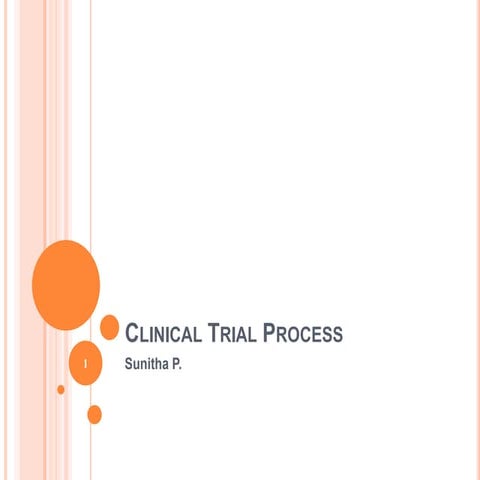 Clinical trial process