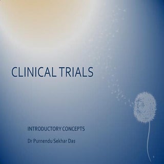 Clinical Trials - An Introduction