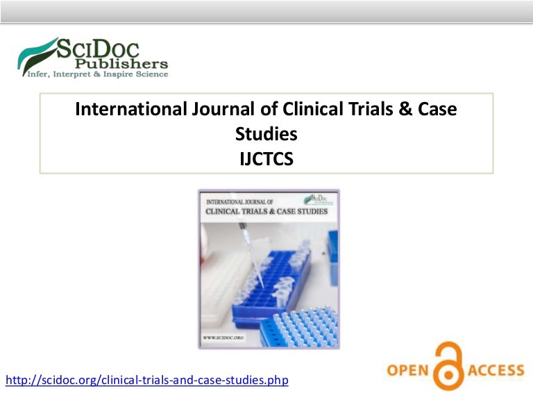 Clinical Trials and Case Studies Journal SciDocPublishers